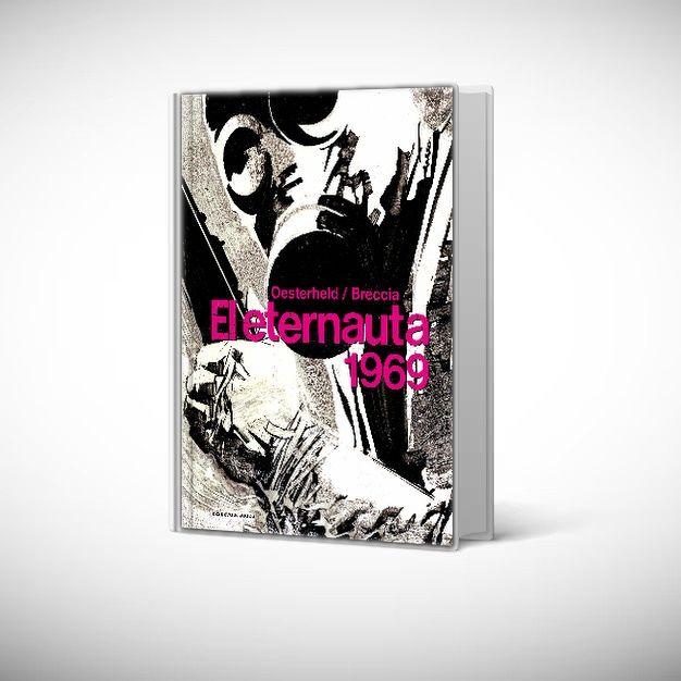 Libro El eternauta 1969 - HG Oesterheld ; Alberto Breccia-0