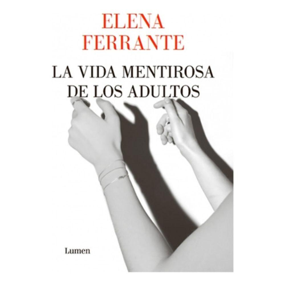 Vida Mentirosa De Los Adultos - Ferranteena-0