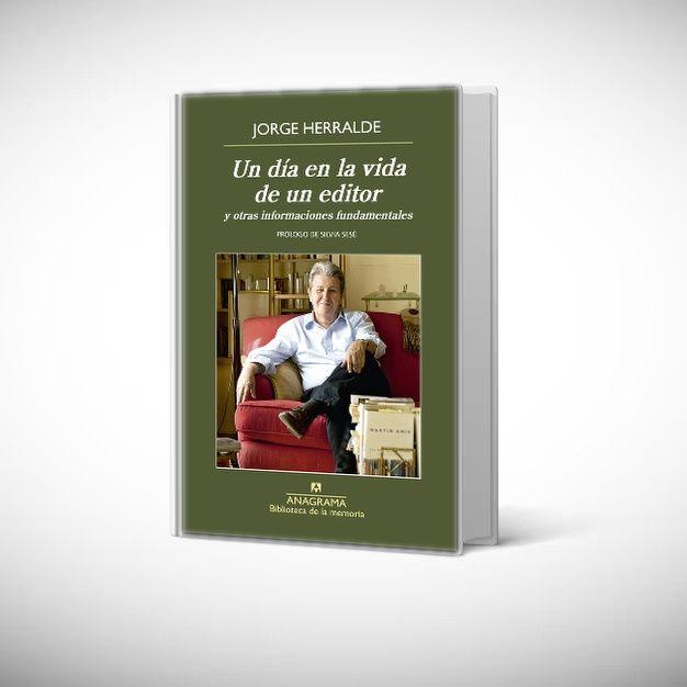 Libro Un día en la vida de un editor - Jorge Herralde-0