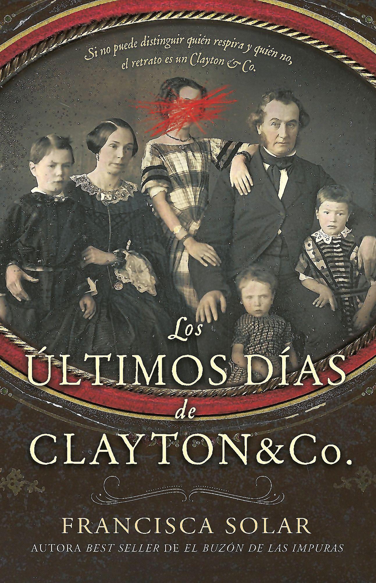 Libro Los Últimos Días De Clayton&Co Ed Especial - F. Solar-0