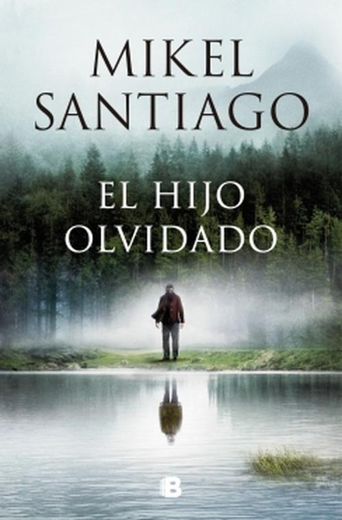 Libro El hijo olvidado -- Mikel Santiago-0