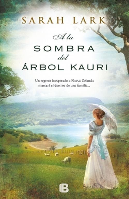 Libro A la sombra del árbol Kauri - Sarah Lark-0