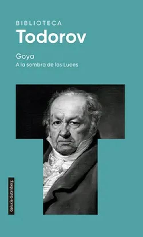 Libro Goya. a la sombra de las luces - TODOROV TZVETAN-0