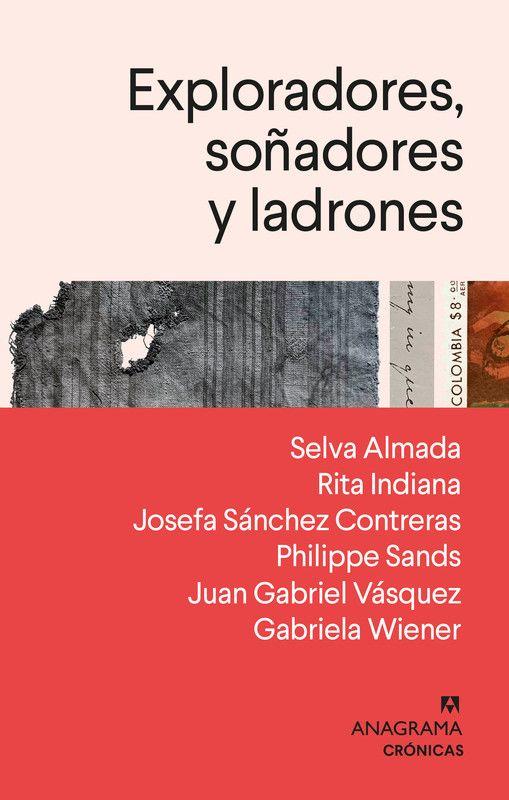 Libro Exploradores, soñadores y ladrones - Autores Varios-0