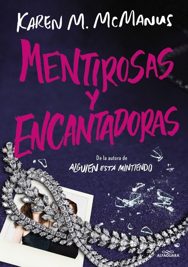 Libro Mentirosas y encantadoras - Karen McManus-0