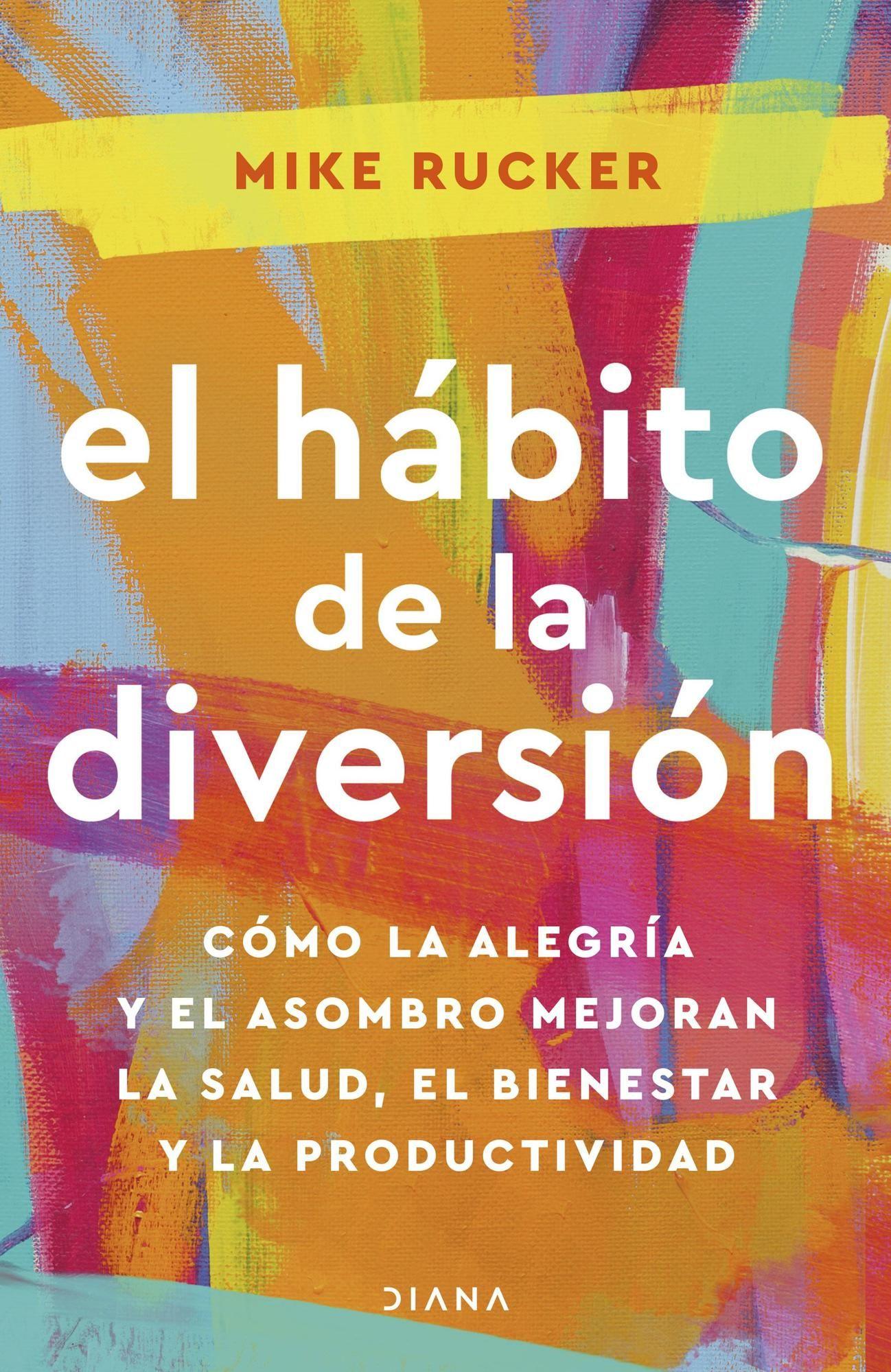Libro El hábito de la diversión - Mike Rucker-0
