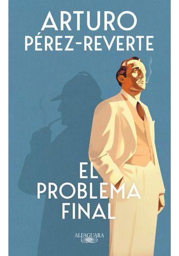 El Problema Final - Arturo Pérez-reverte-0