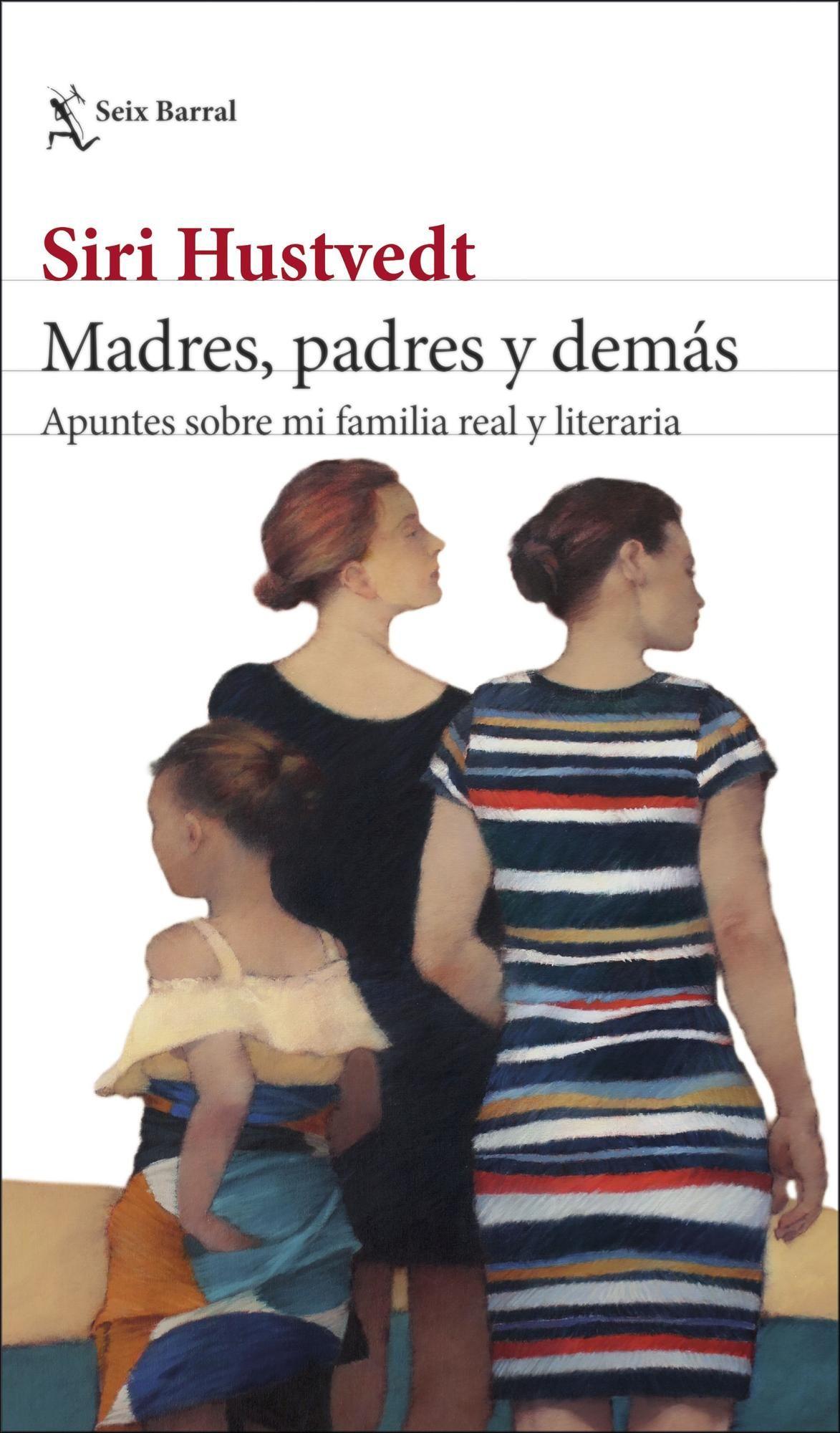 Libro Madres, padres y demás - Siri Hustvedt-0