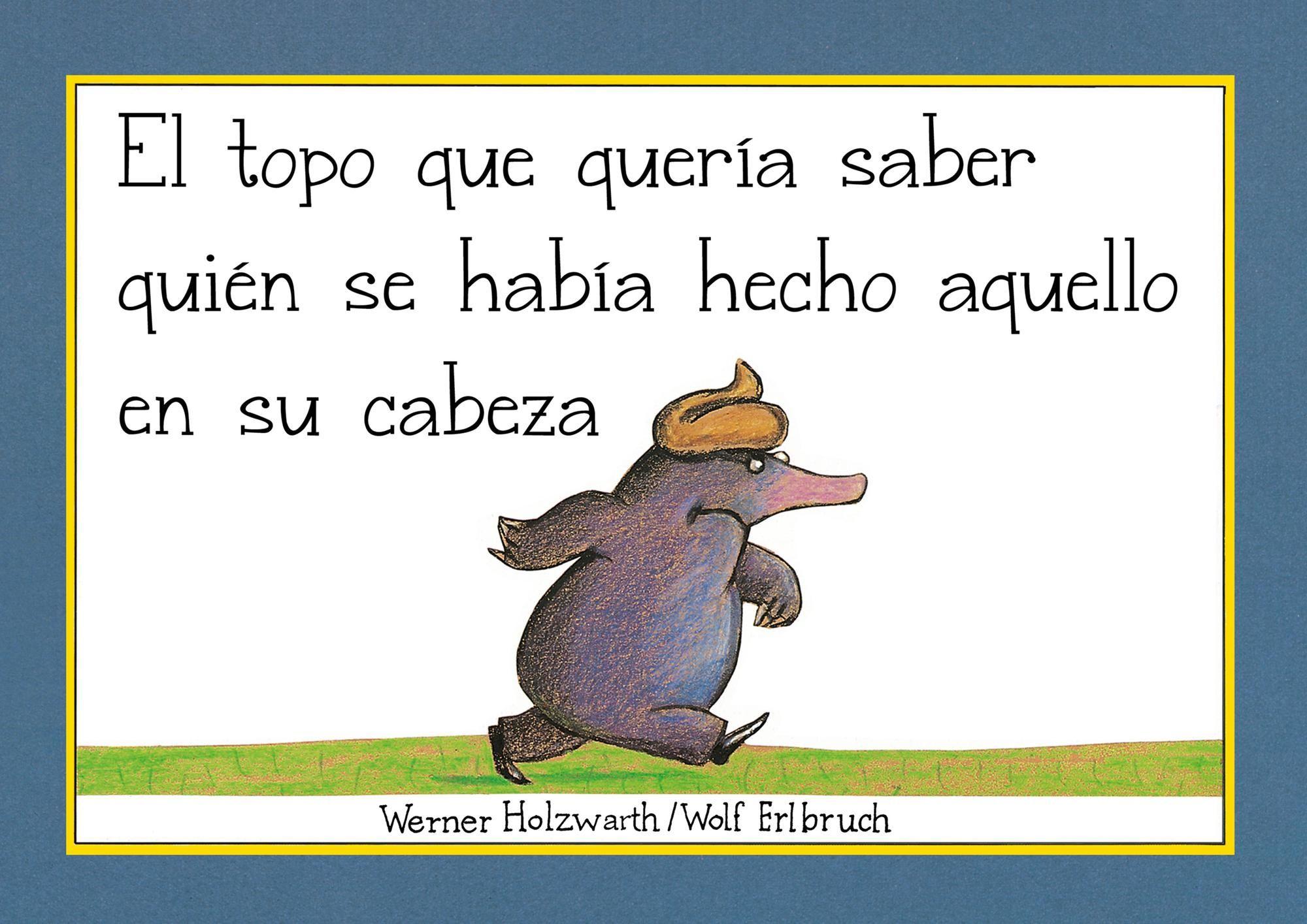 El topo que quería saber quién se había hecho aquello en su-0