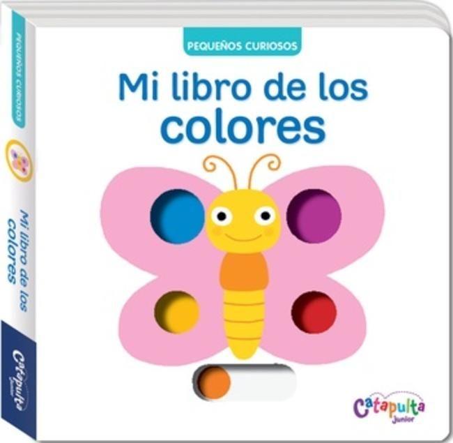 Libro PEQUEÑOS CURIOSOS - MI LIBRO DE LOS COLORES-0
