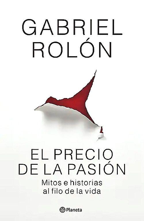 Libro El precio de la pasión - Gabriel Rolón-0