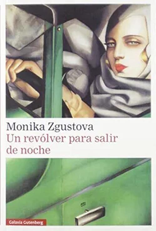 Libro UN REVOLVER PARA SALIR DE NOCHE - MONIKA ZGUSTOVÁ-0