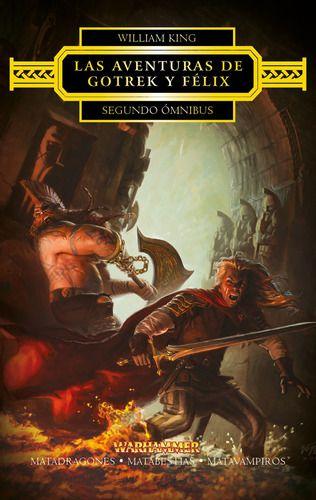 Las Aventuras De Gotrek Y Félix Omnibus Nº 02 - William King-0