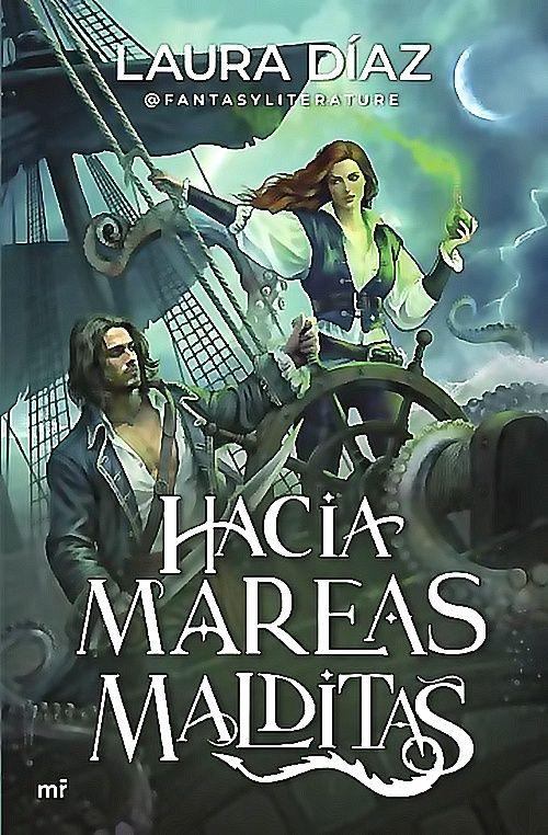 Libro Hacia mareas malditas - Laura Díaz-0