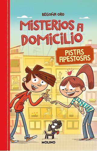Pistas Apestosas (misterios A Domicilio 1) - Begoña Oro-0