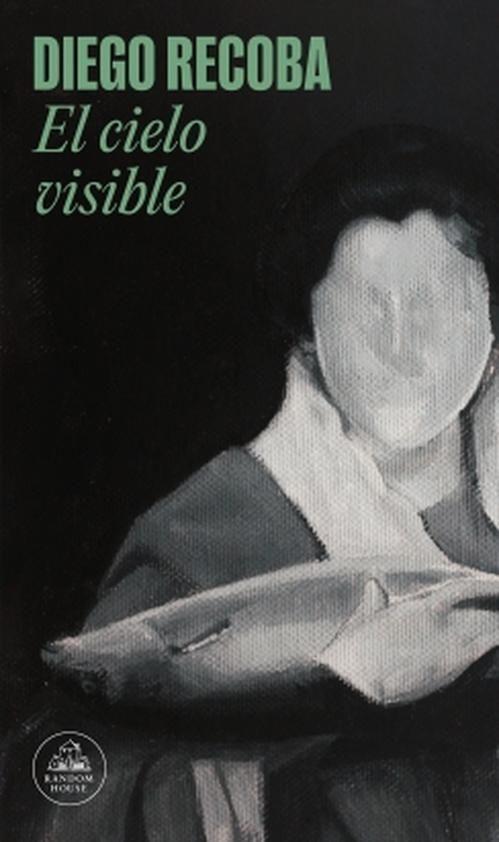 Libro El cielo visible - Diego Recoba ; Emanuel Bremermann-0