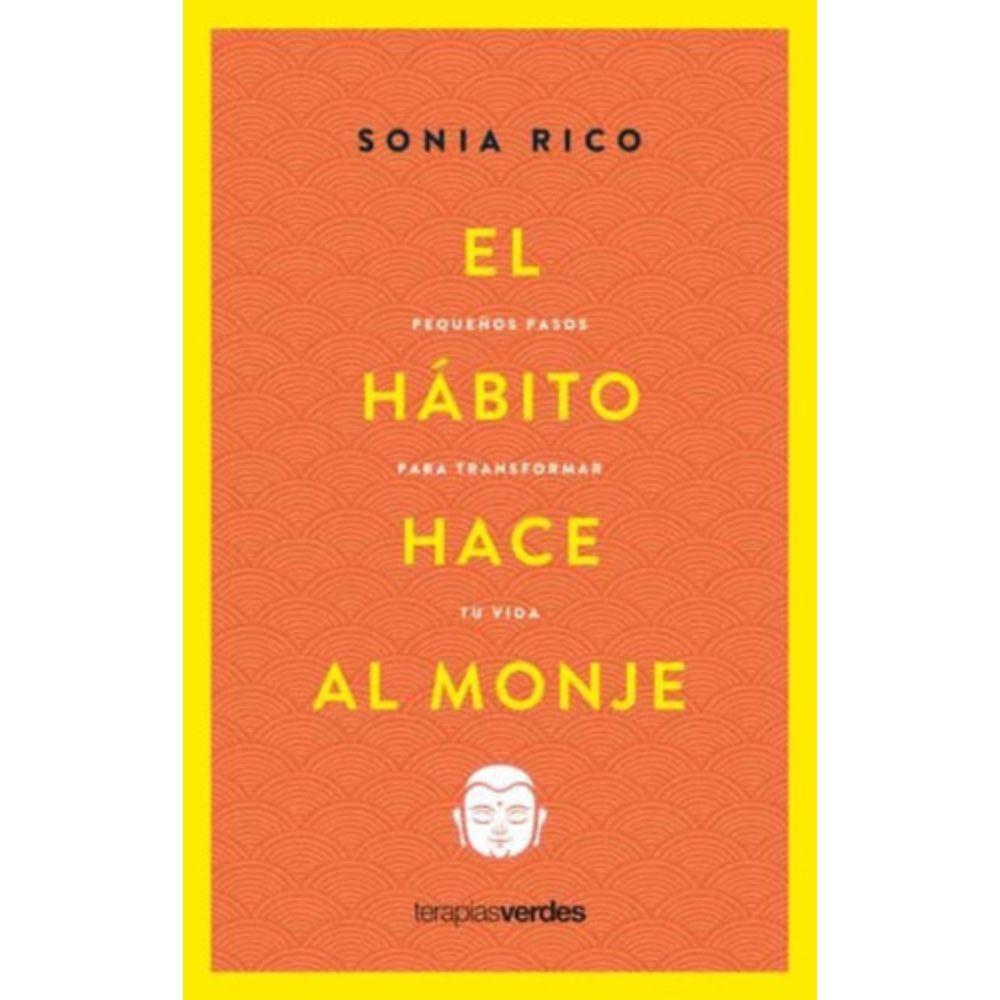 Libro El Hábito Hace Al Monje - Sonia Rico-0