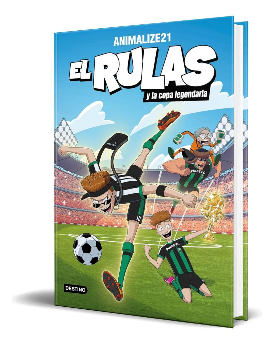 El Rulas y la Copa Legendaria Vol. 2 - Animalize21-0