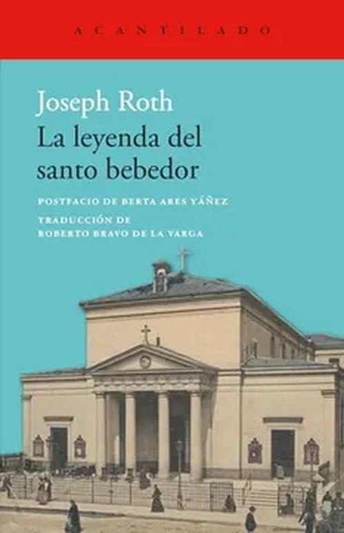 Libro La leyenda del santo bebedor - Joseph Roth-0