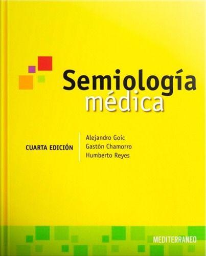 Semiología Médica - Goic- Chamorro - Reyes-0