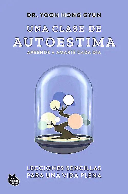 Libro Una clase de autoestima - Dr. Yoon Hong Gyun-0