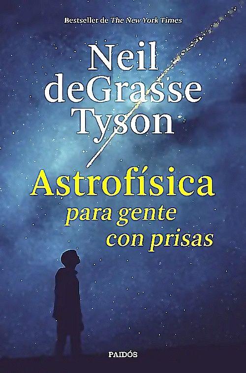 Astrofísica para gente con prisas - Neil deGrasse Tyson-0