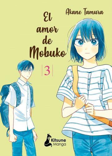 Libro El Amor De Mobuko 3 - Akane Tamura - Kitsune - Manga-0