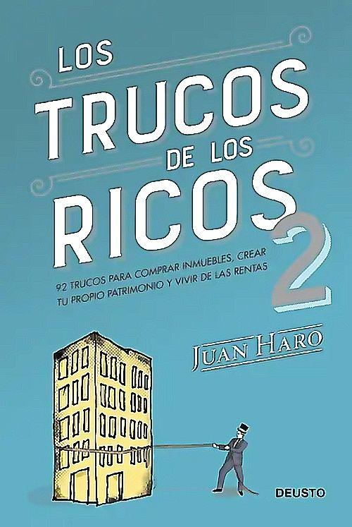 Libro Los trucos de los ricos 2ª parte - Juan Haro-0