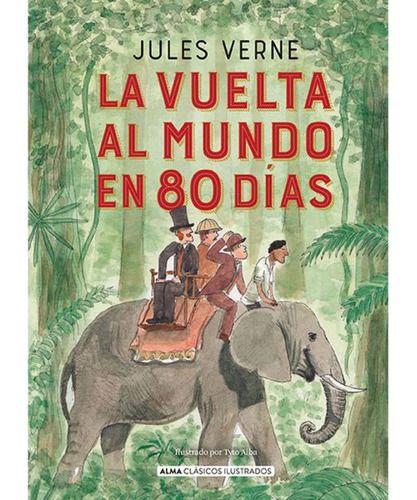 Libro La Vuelta Al Mundo En 80 Días - Julio Verne-0