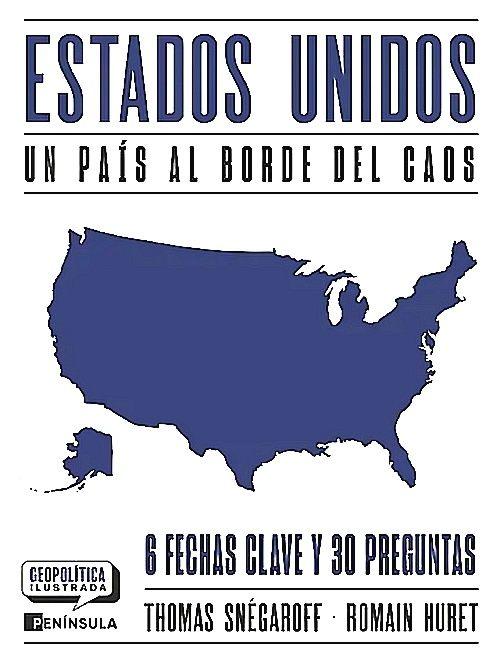 Libro Estados Unidos. Un país al borde del caos - Snégaroff-0