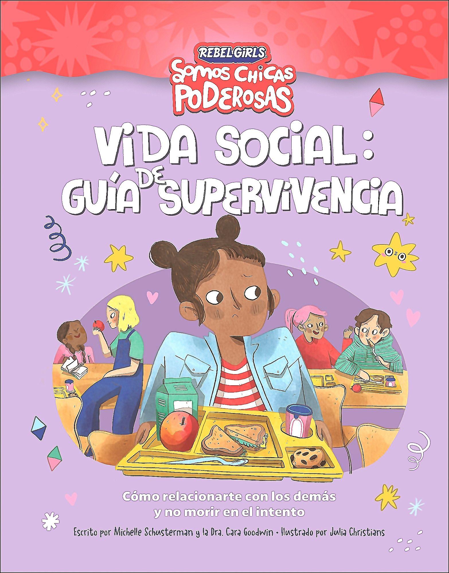 Vida Social: Guía De Supervivencia (Somos Chicas Poderosas)-0