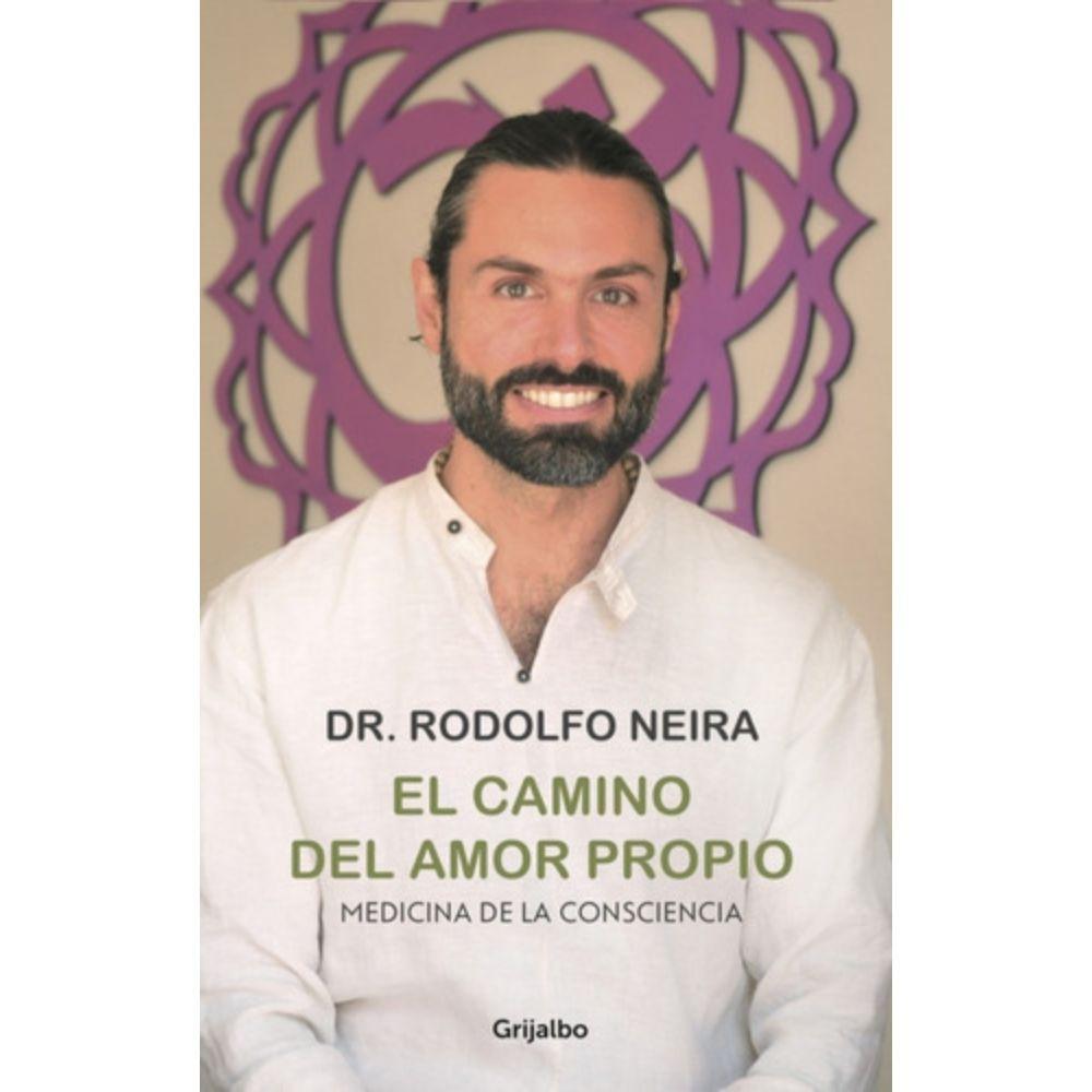 Camino Del Amor Propio. Medicina Consciencia - Rodolfo Neira-0