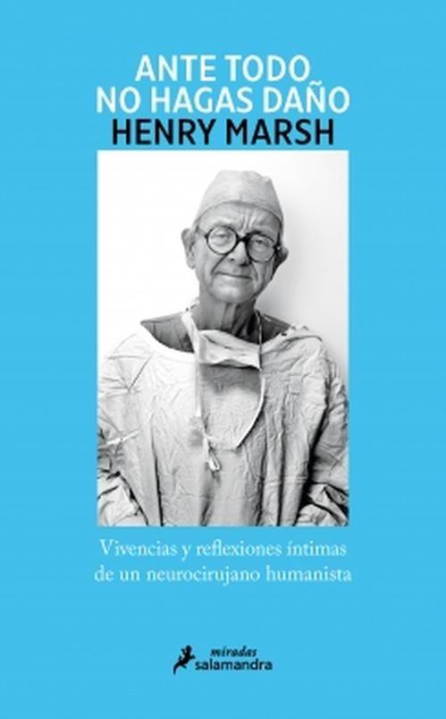 Libro Ante todo, no hagas daño - Henry Marsh-0
