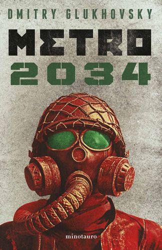 Libro Metro 2034 - Nueva Edición - Dmitry Glukhovsky-0