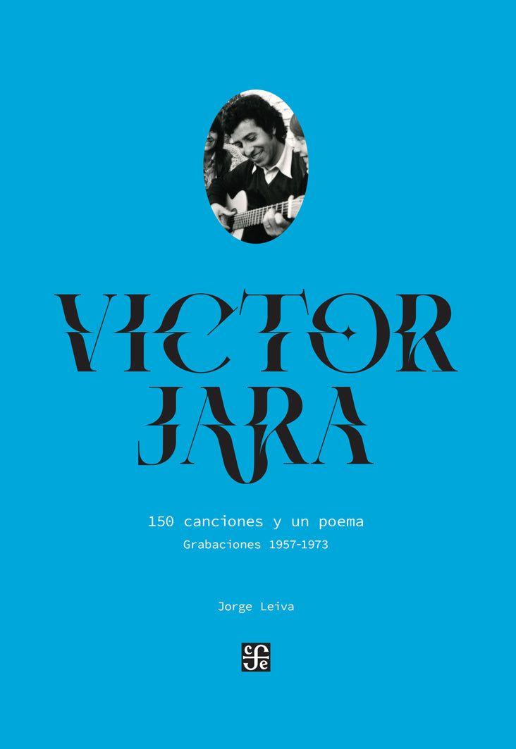 Libro Víctor Jara. 150 canciones y un poema - Jorge Leiva-0