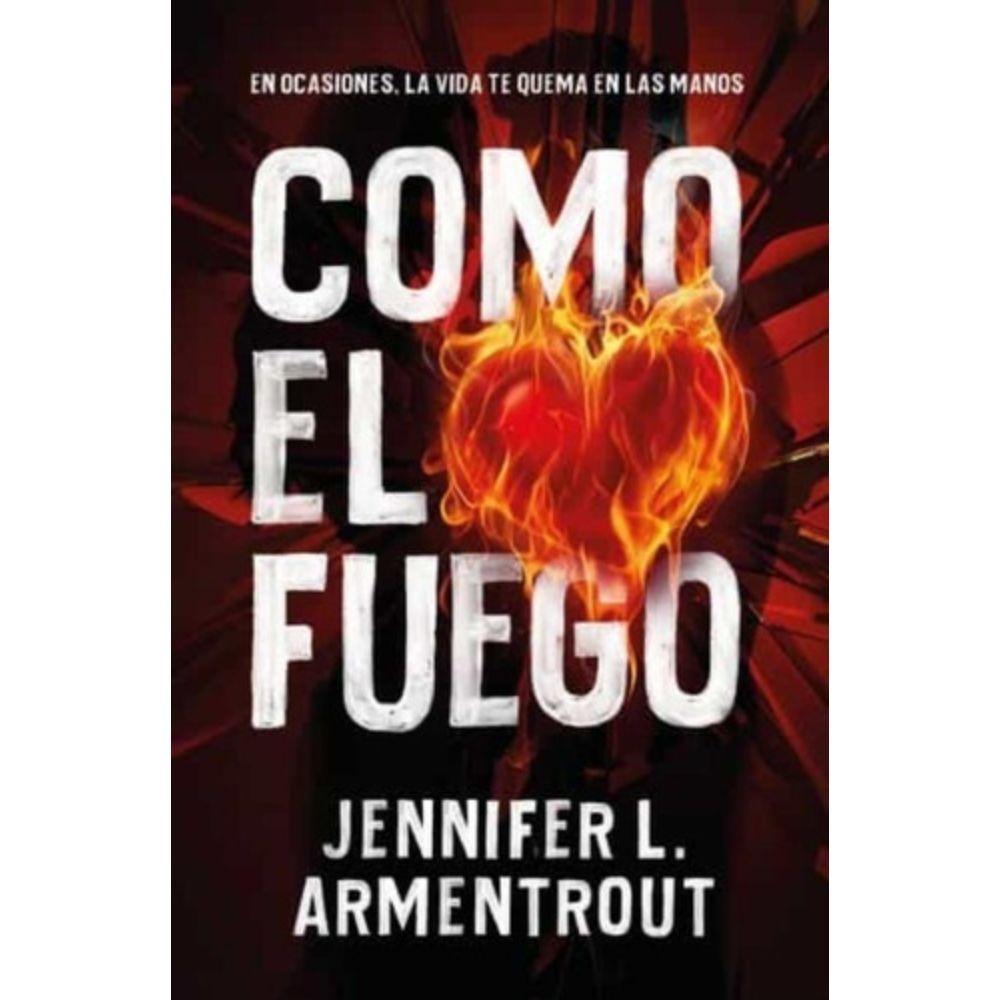 Libro Como El Fuego - Jennifer Armentrout-0