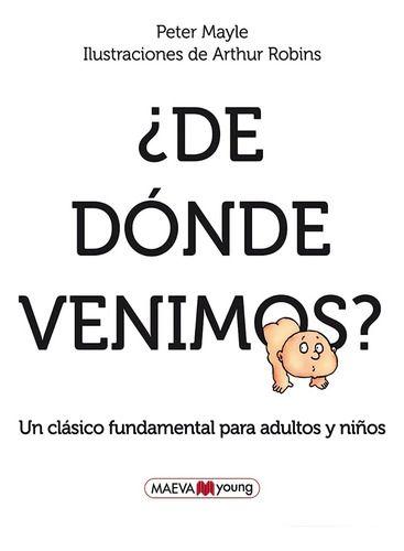 Libro De Donde Venimos ? - Arthur Robins Y Peter Mayle-0