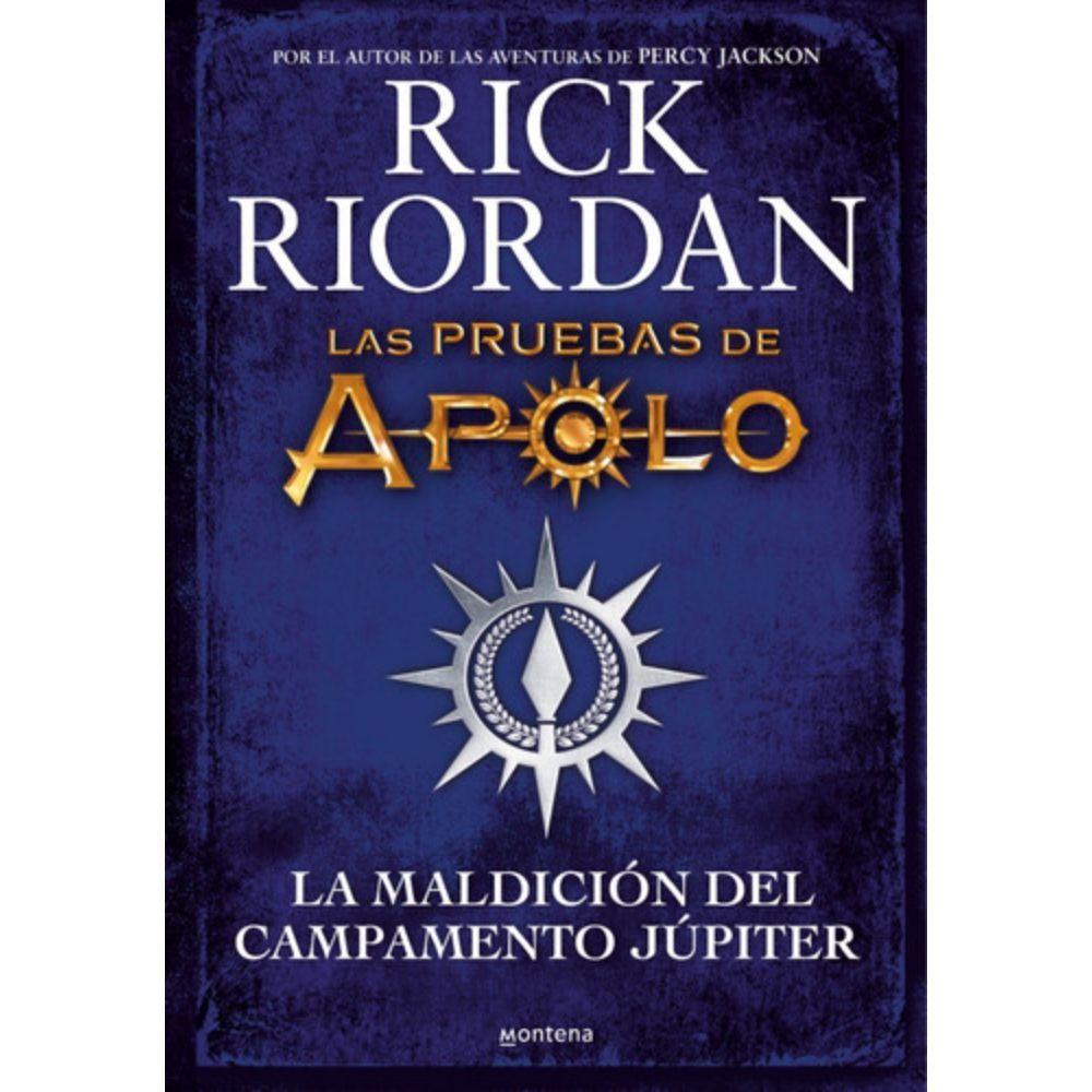 Pruebas De Apolo 6: Maldición Campamento Júpiter - Riordan-0