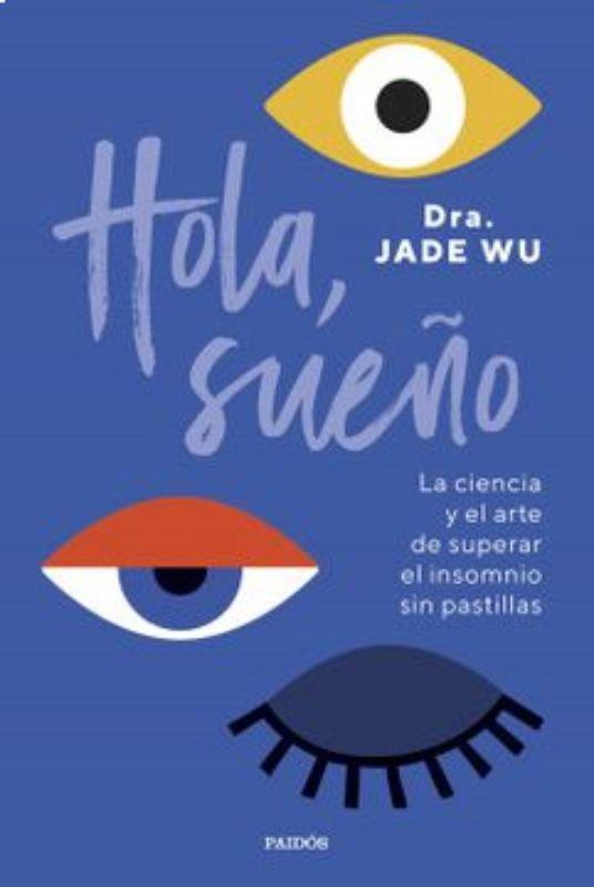 Libro Hola sueño - Dra. Jade Wu-0