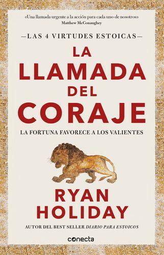 Libro La Llamada Del Coraje - Ryan Holiday-0