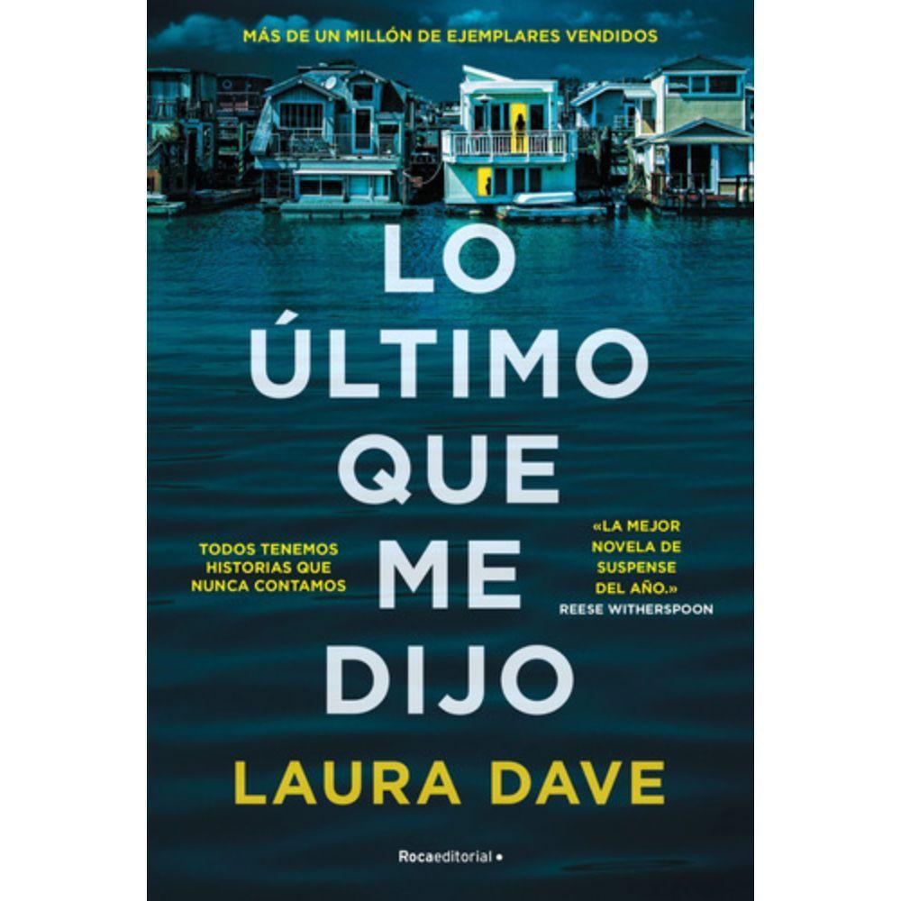 Libro Lo Último Que Me Dijo - Laura Dave-0