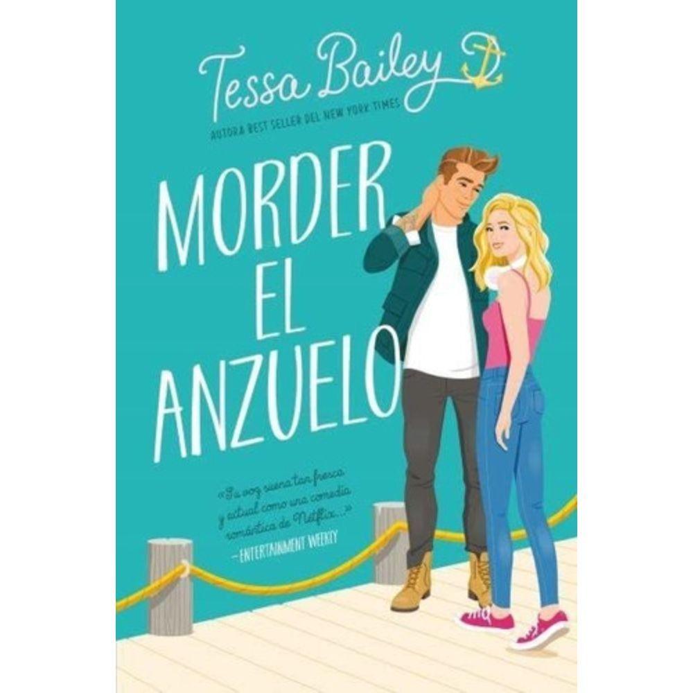 Libro Morder El Anzuelo - Tessa Bailey-0