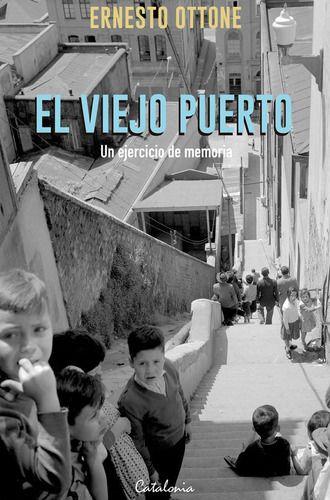 Libro El Viejo Puerto - Ottone, Ernesto-0