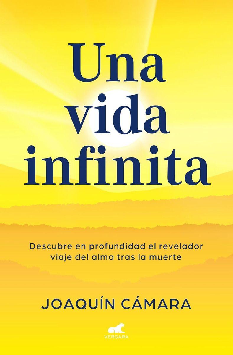 Libro Una Vida Infinita - Joaquín Cámara-0