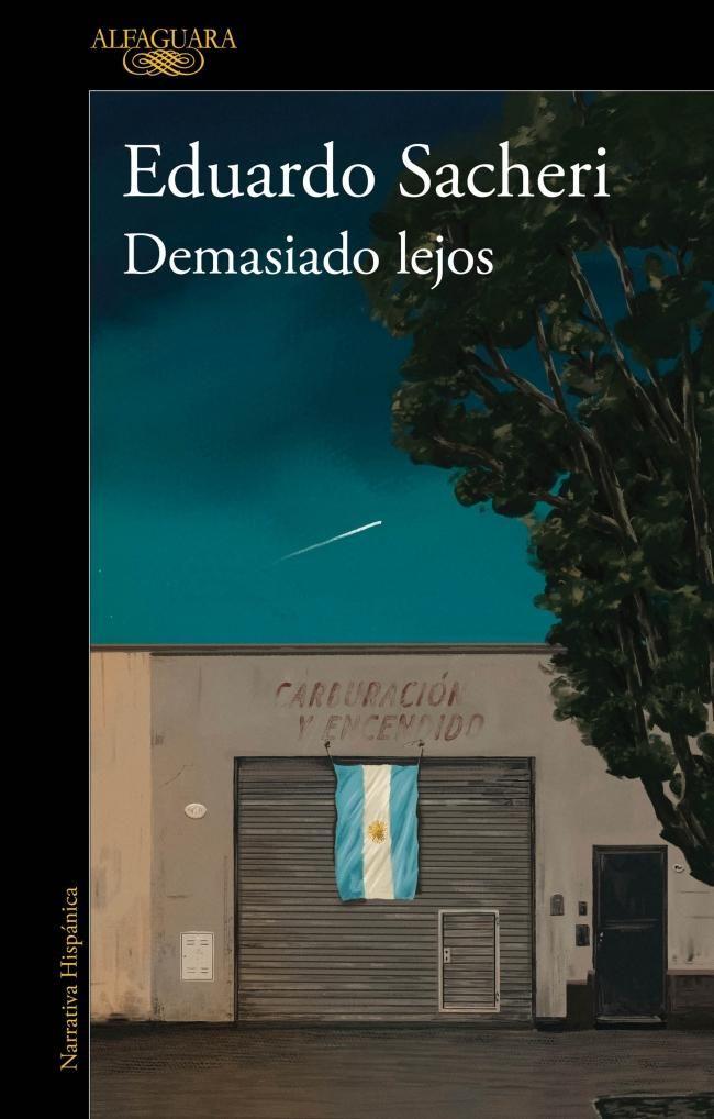 Libro Demasiado lejos - Eduardo Sacheri-0