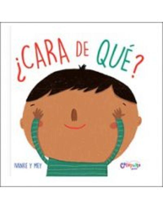 Libro CARA DE QUE? - Catapulta Junior-0