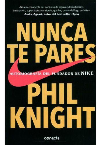 Nunca Te Pares - Phil Knight-0