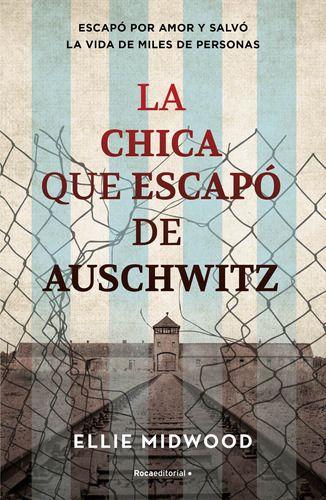 Libro La Chica Que Escapó De Auschwitz - Ellie Mitwood-0