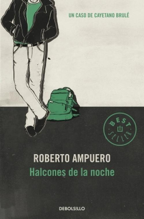 Libro Halcones de la noche - Roberto Ampuero-0