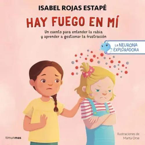 Libro Neurona exploradora Hay fuego en mí - I Rojas Estapé-0